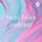 Podcast Tomi Talks podcast