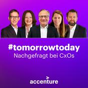 Podcast #tomorrowtoday – Nachgefragt bei CxOs