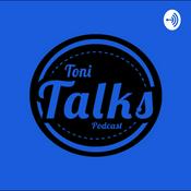 Podcast Toni Talks