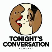 Podcast Tonight’s Conversation Podcast