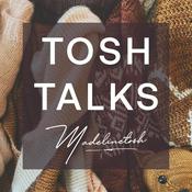 Podcast Tosh Talks