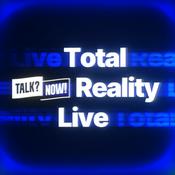 Podcast Total Reality Live