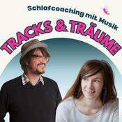 Podcast Tracks & Träume – Dein Schlafcoaching mit Musik