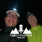 Podcast trail-rookies | It's your first time. Always.
