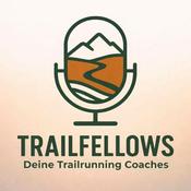 Podcast Trailfellows - die Trailrunning Coaches