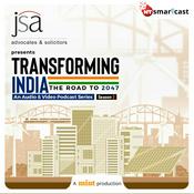 Podcast JSA Podcast | Transforming India - The Road to 2047 - Season 2