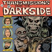 Podcast Transmissions From The Darkside