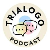 Podcast TRIALOGO