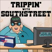 Podcast Trippin with Southstreet