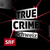 Podcast True Crime Schweiz