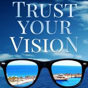 Podcast Trust Your Vision