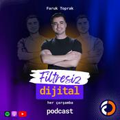 Podcast Filtresiz Dijital - Türkiye'de Dijital Pazarlama