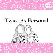 Podcast Twice As Personal