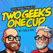 Podcast Two Geeks One Cup