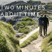 Podcast Two Minutes About Time