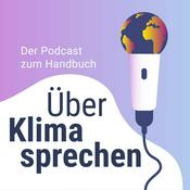 Podcast Über Klima sprechen – der Podcast zum Handbuch von klimafakten.de