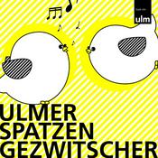 Podcast Ulmer Spatzengezwitscher