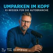 Podcast Umparken im Kopf – KI-Wissen für die Autobranche