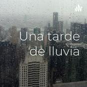 Podcast Una tarde de lluvia