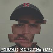 Podcast Unbiased Conspiracy Talk