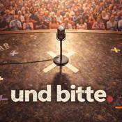 Podcast Und bitte.