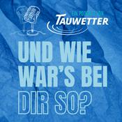 Podcast Und wie war's bei dir so?