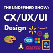 Podcast The Undefined Show - Customer Experience Design
