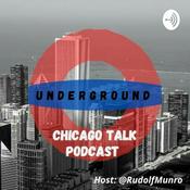 Podcast Underground Chicago Talk