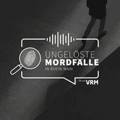 Podcast Ungelöste Mordfälle in Rhein-Main