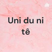 Podcast Uni du ni tê