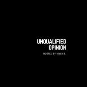 Podcast Unqualified Opinion