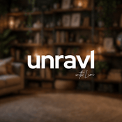 Podcast Unravl with Lumi