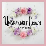 Podcast Unshakable Crown