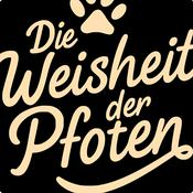 Podcast Die Weisheit der Pfoten - Verantwortung für ein Raubtier