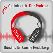 Podcast Balanceakt: Vereinbarkeit.