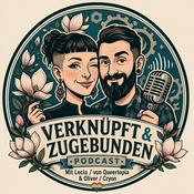 Podcast Verknüpft & Zugebunden