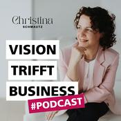Podcast Vision trifft Business - Podcast