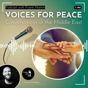 Podcast VOICES FOR PEACE – Conversations in the Middle East