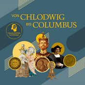 Podcast Von Chlodwig bis Columbus