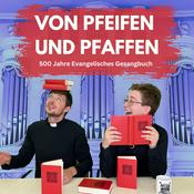 Podcast Von Pfeifen und Pfaffen