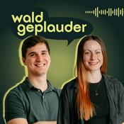 Podcast Waldgeplauder - Marketing Podcast