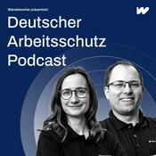 Podcast Wandelwerker - Der erste deutsche Arbeitsschutz Podcast
