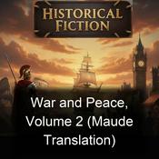 Podcast War and Peace, Volume 2 (Maude Translation)