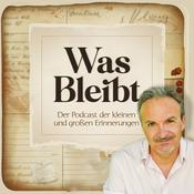 Podcast Was bleibt