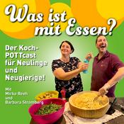 Podcast Was ist mit Essen?