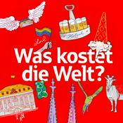 Podcast Was kostet die Welt?