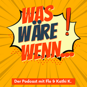 Podcast Was wäre wenn...