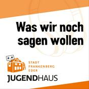 Podcast Was wir noch sagen wollen