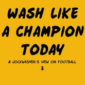 Podcast Wash Like A Champion Today