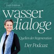 Podcast Wasserdialoge – Quellen der Regeneration